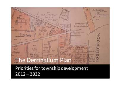 Community planning in Derrinallum began with a presentation to the Derrinallum Progress Association at its AGM on 6 July[removed]The Association has been the key agency in planning and designing the local community engage
