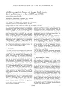 GEOPHYSICAL RESEARCH LETTERS, VOL. 32, L16S02, doi:[removed]2005GL022468, 2005  Initial intercomparison of ozone and nitrogen dioxide number density profiles retrieved by the ACE-FTS and GOMOS occultation experiments D. F