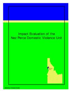 Impact Evaluation of the Nez Perce Domestic Violence Unit Nez Perce County