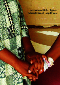 Activity Report of the  International Union Against Tuberculosis and Lung Disease 1 July 2002–31 December 2003