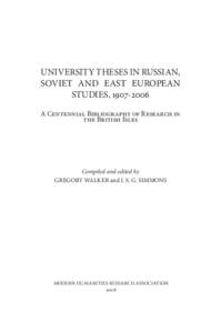 ﻿ UNIVERSITY THESES IN RUSSIAN, SOVIET AND EAST EUROPEAN STUDIES, 