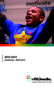 2013–2014 ANNUAL REPORT Steven Tennen Executive Director Dear Friends,