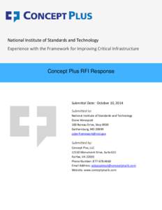 National Institute of Standards and Technology Experience with the Framework for Improving Critical Infrastructure Cybersecurity Concept Plus RFI Response