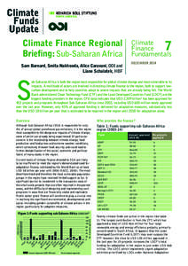 NORTH AMERICA  Climate Finance Regional Briefing: Sub-Saharan Africa Sam Barnard, Smita Nakhooda, Alice Caravani, ODI and Liane Schalatek, HBF