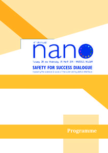 Ethics / Risk management / Nanomaterials / Nanotechnology / Scientific Committee on Emerging and Newly Identified Health Risks / National Industrial Chemicals Notification and Assessment Scheme / Directorate-General for the Environment / Risk assessment / Emerging technologies / Risk / Management