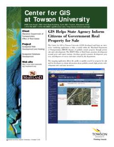 Center for GIS at Towson University Living Oceans Online 8000 York Road | 7801 York Road Building, Suite 260 | Towson, Maryland[removed]v[removed] | f[removed] | [removed] | http://www.towson.edu/cgis