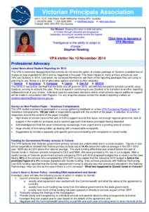 Victorian Principals Association Unit 2, 13-21 Vale Street, North Melbourne Victoria 3051, Australia t: ([removed]f: ([removed]e: [removed] w: www.vpa.org.au Freecall: 1800 VPA VPA (Vic Country) Our Missi
