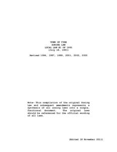 TOWN OF TYRE ZONING LAW LOCAL LAW #1 OF[removed]July 18, 1991) Revised 1994, 1997, 1999, 2001, 2002, 2005