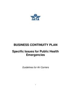 BUSINESS CONTINUITY PLAN Specific Issues for Public Health Emergencies Guidelines for Air Carriers