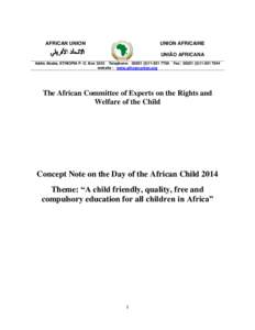 AFRICAN UNION  UNION AFRICAINE UNIÃO AFRICANA  Addis Ababa, ETHIOPIA P. O. Box 3243 Telephone: [removed]7700