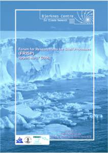 Bjerknes Centre for Climate Research Forum for Research into Ice Shelf Processes  (FRISP)
