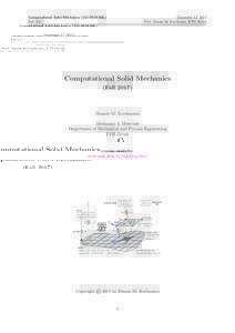 Computational Solid Mechanics00L) Fall 2017 December 12, 2017 Prof. Dennis M. Kochmann, ETH Z¨ urich