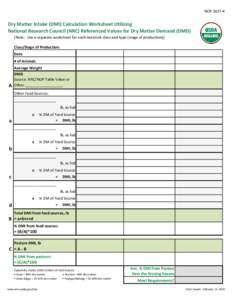 NOP[removed]Dry Matter Intake (DMI) Calculation Worksheet Utilizing National Research Council (NRC) Referenced Values for Dry Matter Demand (DMD) [Note: Use a separate worksheet for each livestock class and type (stage o