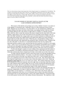 These are transcriptions of typewritten manuscripts which, though unsigned, are undoubtedly by F. W. McNair. The originals can be found in the James Fisher Collection, at the Michigan Technological University (MTU) Archives and Copper Country Historical Collection, on the campus of MTU. The first article appeared, with minor changes,