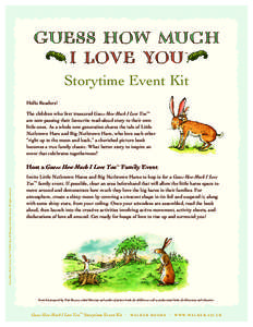 Guess How Much I Love You TM Storytime Event Kit Hello Readers!