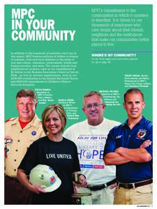 MPC IN YOUR COMMUNITY In addition to the hundreds of activities you’ll see in this report, MPC donates millions of dollars to dozens of national, state and local charities in the areas of