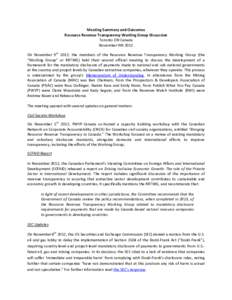 Meeting Summary and Outcomes Resource Revenue Transparency Working Group Discussion Toronto ON Canada November 9th 2012 On November 9th 2012, the members of the Resource Revenue Transparency Working Group (the “Working