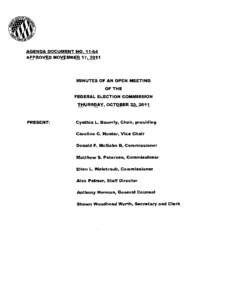 AGENDA DOCUMENT NO[removed]APPROVED NOVEMBER 17, 2011 MINUTES OF AN OPEN MEETING OF THE FEDERAL ELECTION COMMISSION