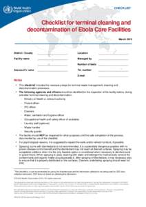 CHECKLIST  Checklist for terminal cleaning and decontamination of Ebola Care Facilities March 2015