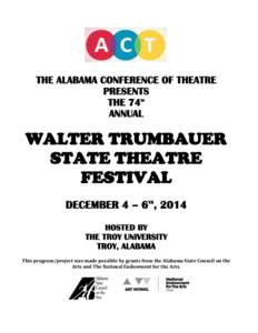 THE ALABAMA CONFERENCE OF THEATRE PRESENTS THE 74th ANNUAL  WALTER TRUMBAUER