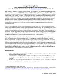 Zoning	
  for	
  Housing	
  Choices	
   Zoning	
  code	
  revision	
  lowers	
  barriers	
  &	
  costs	
  for	
  better	
  housing	
  options	
   Contact:	
  Cheryl	
  Cort,	
  Coalition	
  for	
  Sma