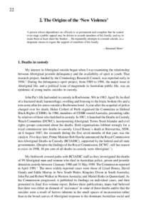 The origins of 'new violence' (in: Aboriginal suicide is different : Aboriginal youth suicide in New South Wales, the Australian Capital Territory and New Zealand : towards a model of explanation and alleviatio