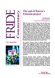 Commentary Nº 6 - March 2014 Nisarg Lakhmani/Flickr (CC BY-NC[removed]The end of Russia’s