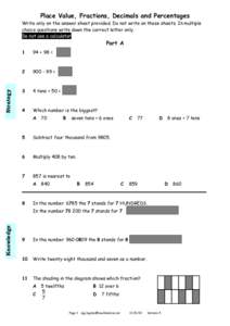 Place Value, Fractions, Decimals and Percentages  Write only on the answer sheet provided. Do not write on these sheets. In multiple choice questions write down the correct letter only. Do not use a calculator.