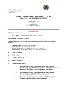 North Coast Railroad Authority 419 Talmage Road, Suite M Ukiah, CaNORTH COAST RAILROAD AUTHORITY (NCRA) PROPERTY COMMITTEE MEETING