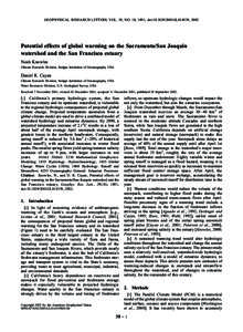 GEOPHYSICAL RESEARCH LETTERS, VOL. 29, NO. 18, 1891, doi:[removed]2001GL014339, 2002  Potential effects of global warming on the Sacramento/San Joaquin watershed and the San Francisco estuary Noah Knowles Climate Research