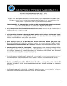 ASSOCIATION PRIORITIES FOR 2013 – 2014 The New South Wales Primary Principals’ Association seeks to support all Primary Principals in New South Wales government schools in making the primary years of schooling a rich