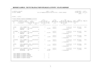 REPORT SAMPLE : TSF FX TRANSACTION/STK RLSE ACTIVITY / STATUS REPORT (1)CSETF03(2)B03456 (3)CCASS COMPANY HKSCC - CCASS TSF FX TRANSACTION/STK RLSE ACTIVITY / STATUS REPORT