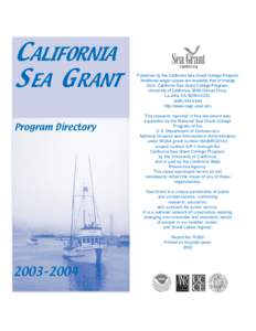 University of California /  San Diego / Moss Landing Marine Laboratories / La Jolla / San Diego / National Sea Grant College Program / Monterey Bay / University of California / Geography of California / California / Scripps Institution of Oceanography