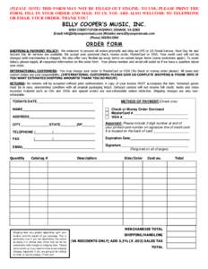 (PLEASE NOTE) THIS FORM MAY NOT BE FILLED OUT ONLINE. TO USE, PLEASE PRINT THE FORM, FILL IN YOUR ORDER AND MAIL TO US. YOU ARE ALSO WELCOME TO TELEPHONE OR EMAIL YOUR ORDER. THANK YOU! BILLY COOPER’S MUSIC, INC[removed]