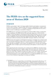 Partnership for European Environmental Research (PEER1)  May 2013 The PEER view on the suggested focus areas of Horizon 2020