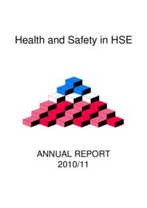 Health and Safety in HSE  ANNUAL REPORT[removed]  CONTENTS