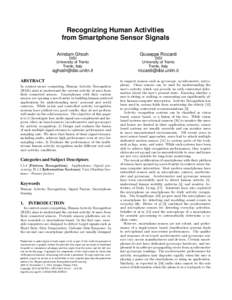 Recognizing Human Activities from Smartphone Sensor Signals Arindam Ghosh Giuseppe Riccardi