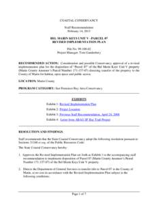 COASTAL CONSERVANCY Staff Recommendation February 14, 2013 BEL MARIN KEYS UNIT V –PARCEL 07 REVISED IMPLEMENTATION PLAN File No[removed]