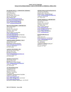 PORT OF BALTIMORE  BULK/CONTAINER/GENERAL CARGO STEVEDORES & TERMINAL OPERATORS BALTIMORE METAL & COMMODITIES TERMINAL Ft. McHenry, Pier 1 & 2