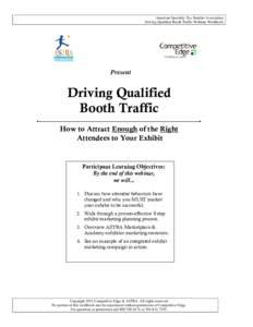 American Specialty Toy Retailer Association Driving Qualified Booth Traffic Webinar Workbook Present  Driving Qualified