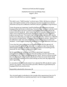 Restraint and Seclusion Rule Language Drafted for Discussion by Jill Mazza Olson August 3, 2012 NOTES This draft is not a “VAHHS position” on these issues. While I did share an advance