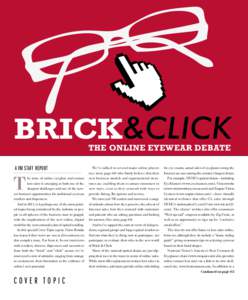 BRICK&CLICK THE ONLINE EYEWEAR DEBATE A VM Staff Report  T