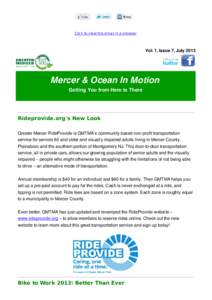 Click to view this email in a browser  Vol. 1, Issue 7, July 2013 Mercer & Ocean In Motion Getting You from Here to There
