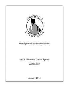 Information science / Public safety / FIRESCOPE / Wildland fire suppression / United States Department of Homeland Security / National Incident Management System / Document management system / Incident Command System / Document / Incident management / Firefighting in the United States / Firefighting