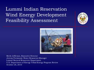 Lummi Indian Reservation Wind Energy Development Feasibility Assessment