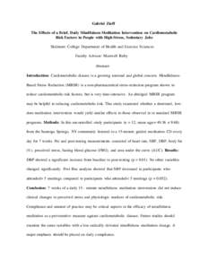 Gabriel Zieff The Effects of a Brief, Daily Mindfulness Meditation Intervention on Cardiometabolic Risk Factors in People with High-Stress, Sedentary Jobs Skidmore College Department of Health and Exercise Sciences Facul