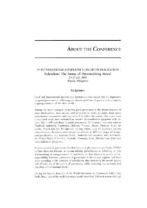 OVERVIEW OF DECENTRALIZATION WORLDWIDE: A STEPPING STONE TO IMPROVED GOVERNANCE AND HUMAN DEVELOPMENT Robertson Work Principal Policy Advisor for D e c e n t r a l i z a t i o n