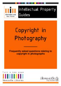 United Kingdom copyright law / Photography / Copyright law of the United Kingdom / Copyright / Photographer / Orphan works / Photography and the law / Authorship and ownership in copyright law in Canada / Law / Intellectual property law / Copyright law