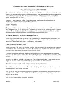 INDIANA UNIVERSITY INFORMED CONSENT STATEMENT FOR Women, Immunity and Sexual Health (WISH) You are invited to participate in a research study of women’s health across the immune cycle. You were selected as a possible s