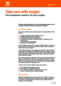 Take care with Oxygen - Fire and explosion hazards in the use of oxygen